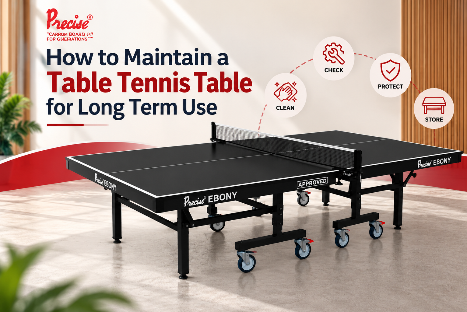 How to Maintain a Table Tennis Table for Long Term Use