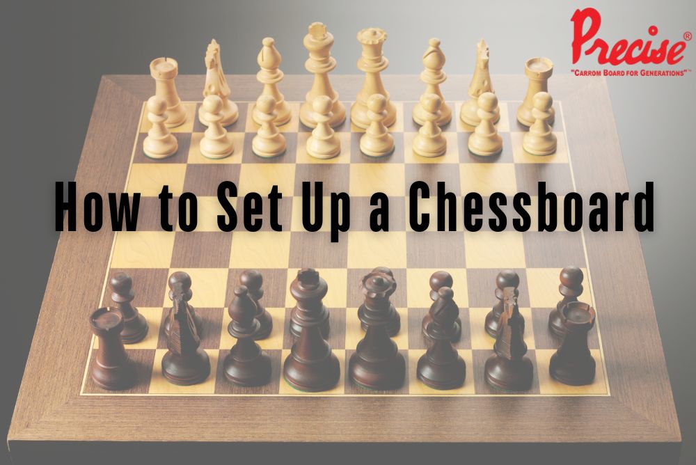 how to set up a chessboard